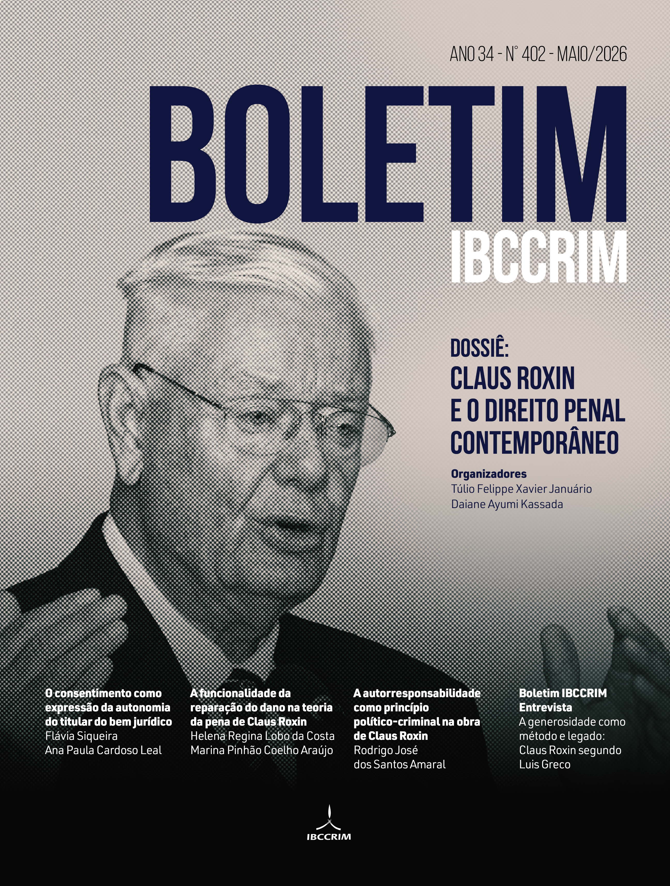					Visualizar v. 34 n. 402 (2026): Boletim IBCCRIM - Maio "Dossiê em Homenagem a Claus Roxin"
				